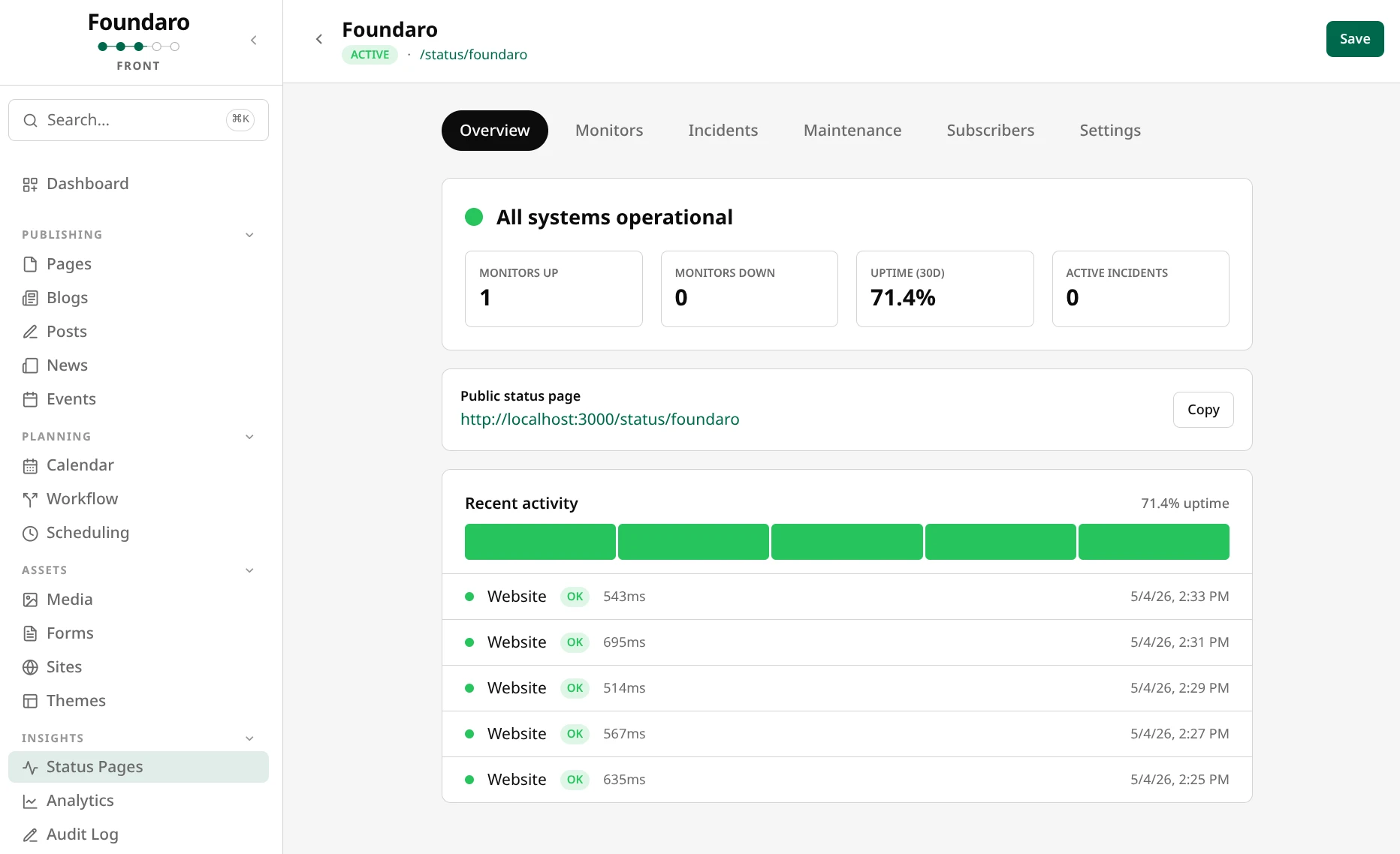 Foundaro Spokes status pages with uptime monitoring, incidents, and subscriber notifications